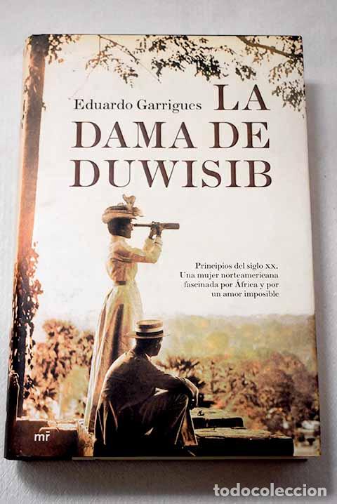 Libri di seconda mano: La dama de Duwisib: Garrigues, Eduardo.- Garrigues, Eduardo