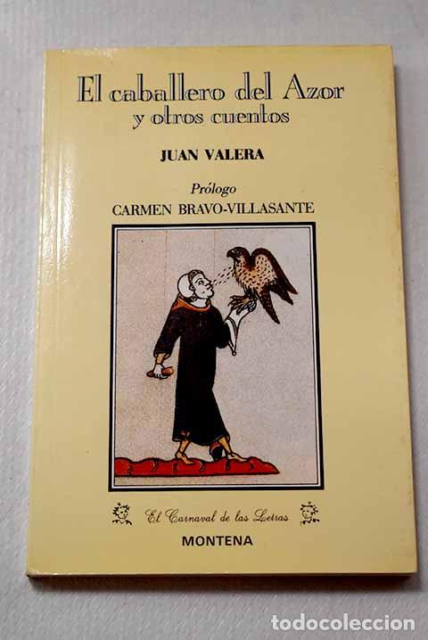 B&uuml;cher: El Caballero del Azor ; y otros cuentos.- Valera, Juan