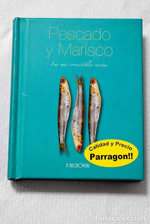 Libri di seconda mano: Pescado y marisco: las mejores recetas del mar