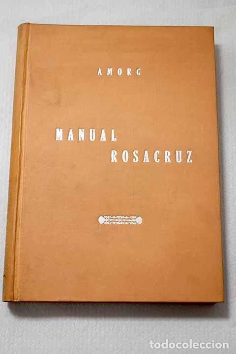 Libri di seconda mano: Manual rosacruz: Spencer Lewis, H..- Spencer Lewis, H.
