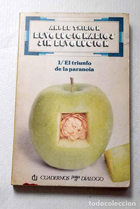 Libros: Revolucionarios sin revoluci&oacute;n, Tomo 1.- Thirion, Andr&eacute;
