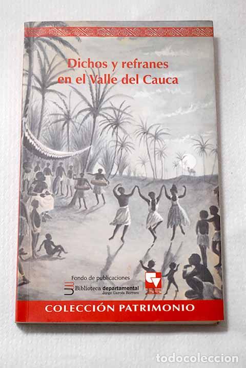 Libros: Dichos y refranes en el valle del cauca.- Kremer, Harold