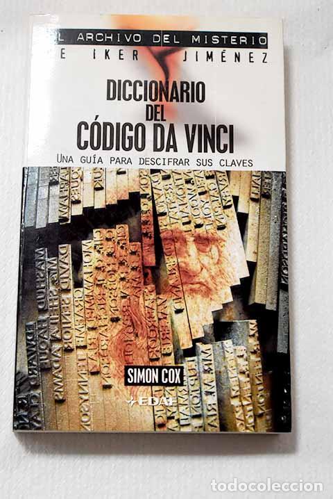 Libros: Diccionario del C&oacute;digo Da Vinci: una gu&iacute;a para descifrar sus claves.- Cox, Simon