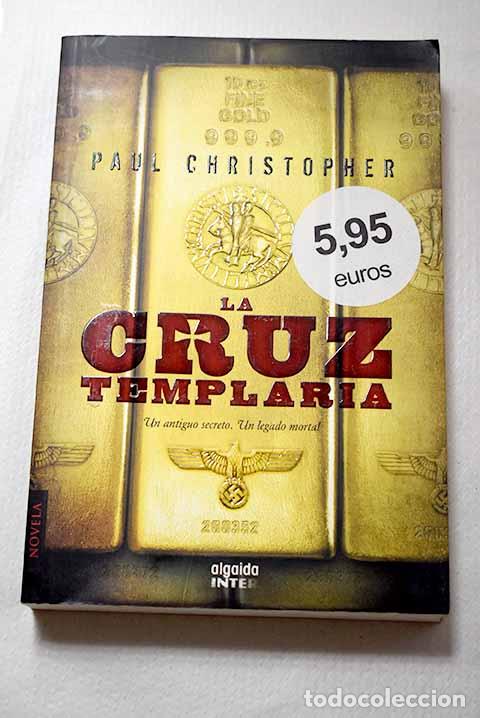 Libros: La cruz templaria: Christopher, Paul.- Christopher, Paul