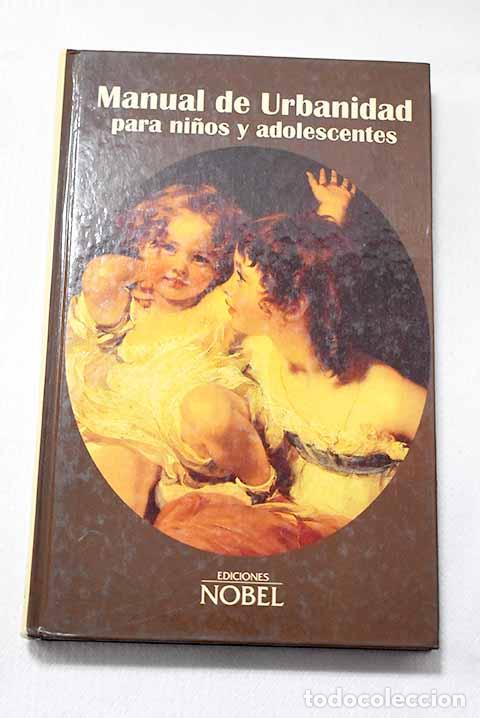 Libros: Manual de urbanidad para ni&ntilde;os y adolescentes.- Cuesta Gonz&aacute;lez, Gloria Mar&iacute;a