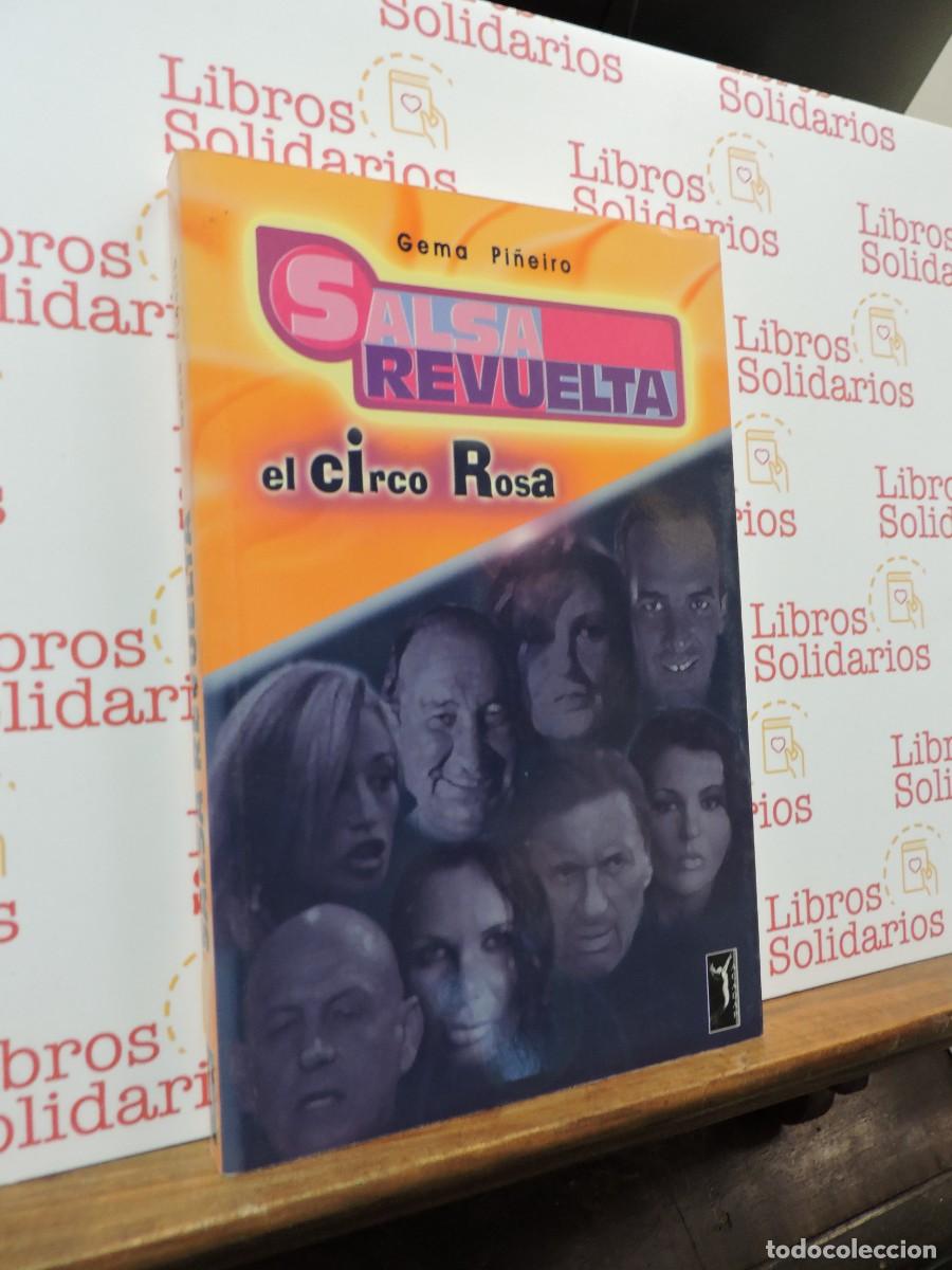 Libros: Salsa revuelta, el circo rosa. PI&Ntilde;EIRO, Gema. Ed. ACADAP. Madrid, 2004