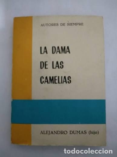 Libros: La dama de las camelias - Alejandro Dumas.