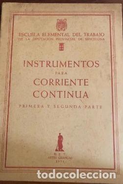 Libros: INSTRUMENTOS PARA CORRIENTE CONTINUA. PRIMERA Y SEGUNDA PARTE.