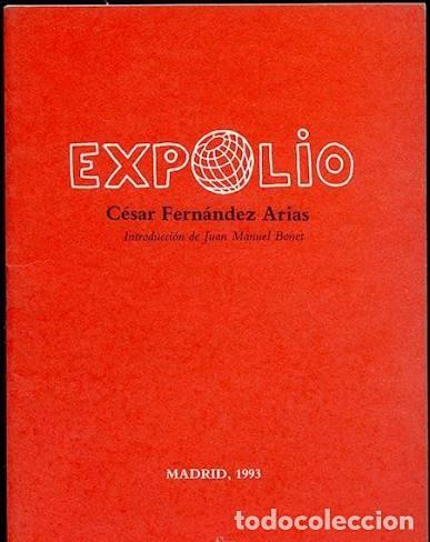 Libros: EXPOLIO - C&eacute;sar Fern&aacute;ndez Arias. Introducci&oacute;n de Juan Manuel Bonet.