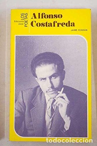 Libros: Alfonso Costafreda (Los Poetas) (Spanish Edition)
