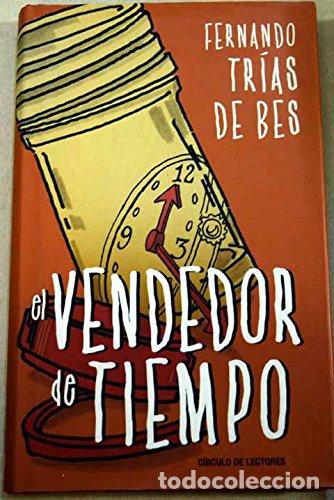 Libros: El vendedor de tiempo. Una s&aacute;tira sobre el sistema econ&oacute;mico
