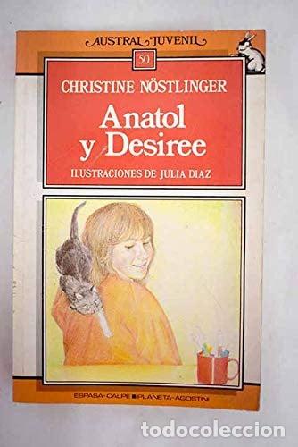 Libros: Anatol y Desiree - Christine N&ouml;stlinger