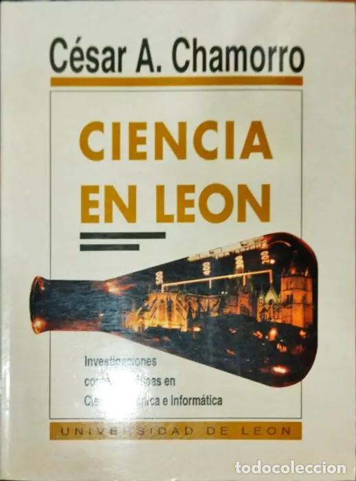 Libros: Ciencia en Le&oacute;n - CHAMORRO, C&Eacute;SAR A. - Foto 1