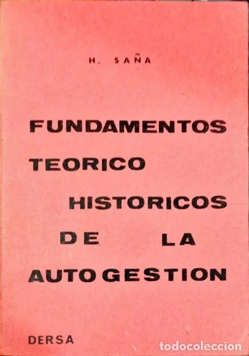 Libros: Fundamentos te&oacute;rico hist&oacute;ricos de la autogesti&oacute;n - SA&Ntilde;A, H.