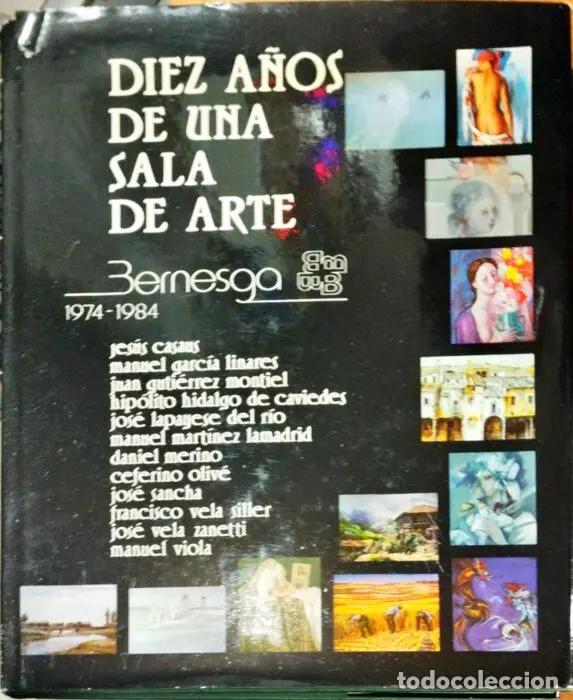 Livres: Diez a&ntilde;os de una sala de arte. Bernesga 1974-1984 - VVAA