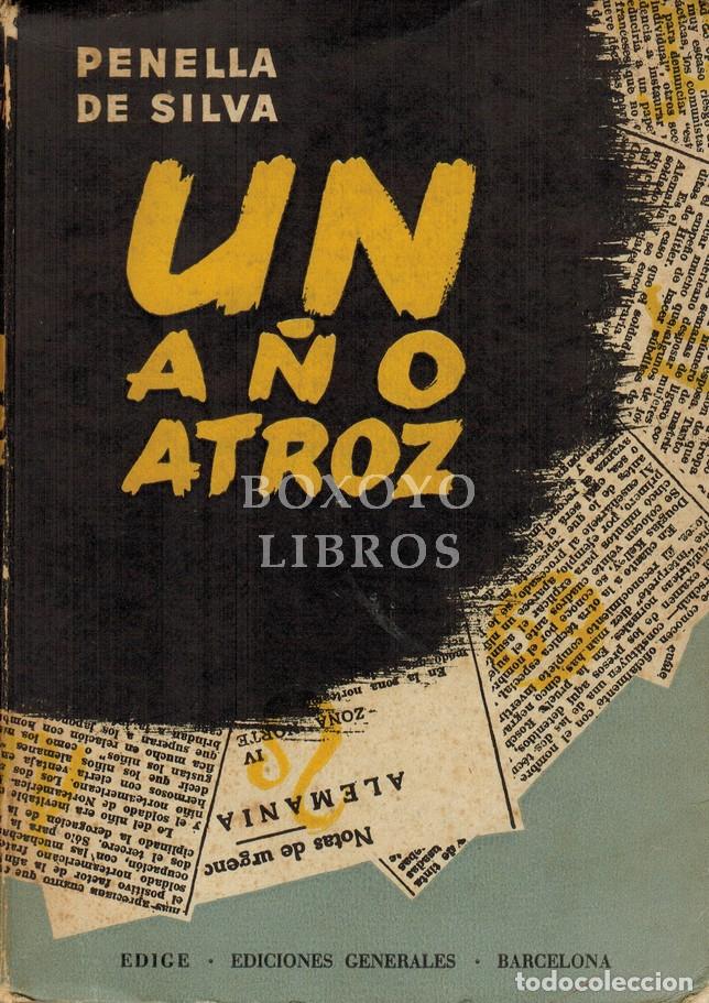 Livros em segunda m&atilde;o: SILVA, Penella da. Un a&ntilde;o atroz