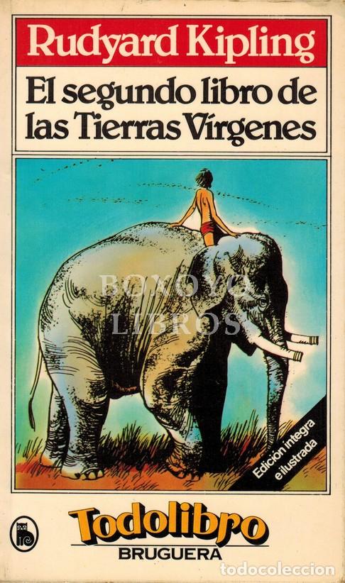 Livros em segunda m&atilde;o: KIPLING, Rudyard. El segundo libro de las Tierras V&iacute;rgenes. Ilustraciones de Eduardo Feito