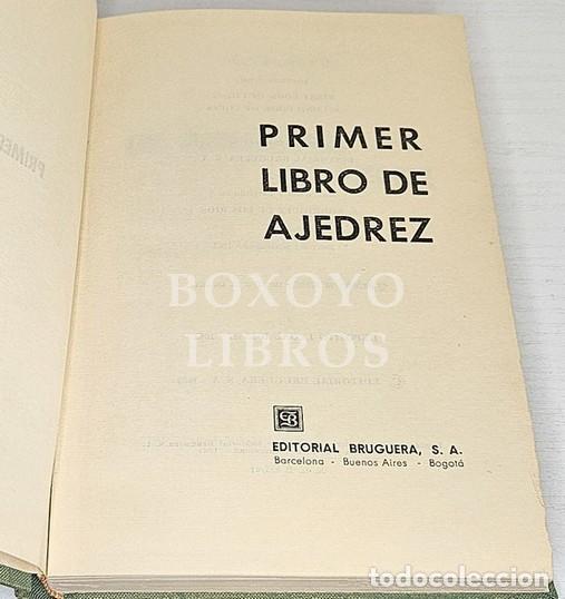 Libros: REINFELD, Fred/ HOROWITZ, I. A. Primer libro de ajedrez - Foto 2