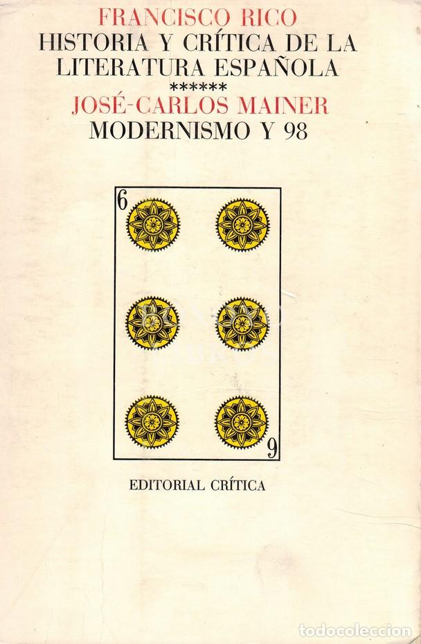 Livros em segunda m&atilde;o: MAINER, Jos&eacute;-Carlos/ RICO, Francisco (ed.). Historia y cr&iacute;tica de la Literatura Espa&ntilde;ola VI. Moderni