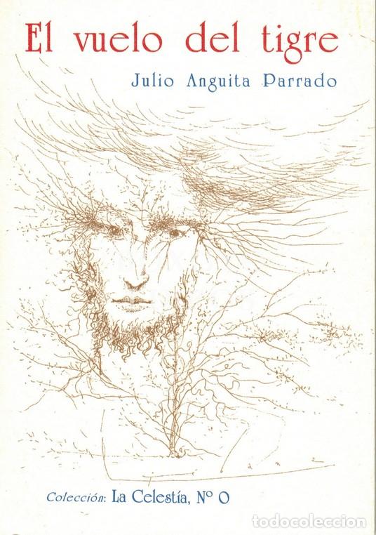 Livros em segunda m&atilde;o: ANGUITA PARRADO, Julio. El vuelo del tigre