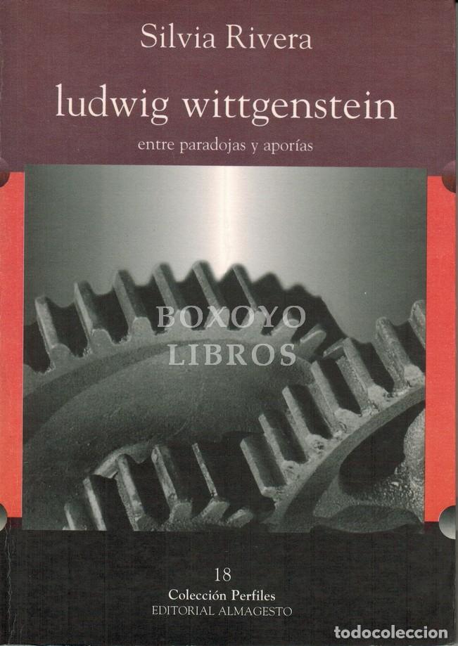 Livros em segunda m&atilde;o: RIVERA, Silvia. Ludwig Wittgenstein. Entre paradojas y apor&iacute;as