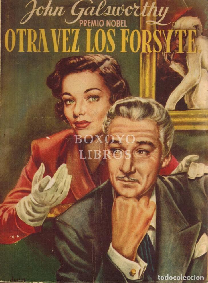 Libros: GALSWORTHY, John. Otra vez los Forsyte. (Una comedia moderna)