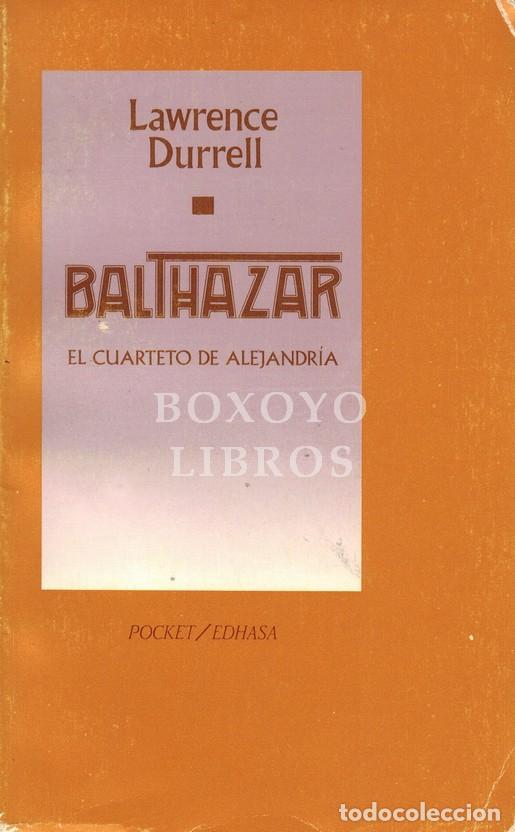 Libros: DURRELL, Lawrence. Balthazar. El cuarteto de Alejandr&iacute;a
