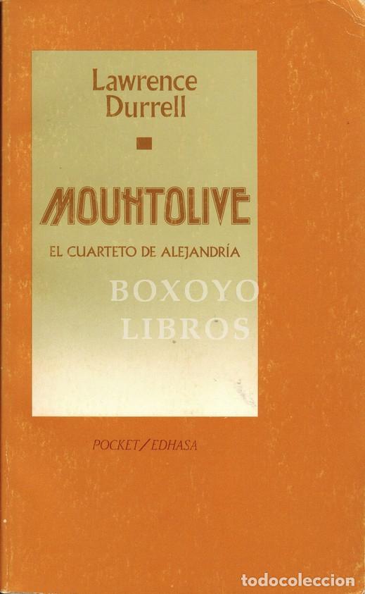 Libros: DURRELL, Lawrence. Mountolive. El cuarteto de Alejandr&iacute;a