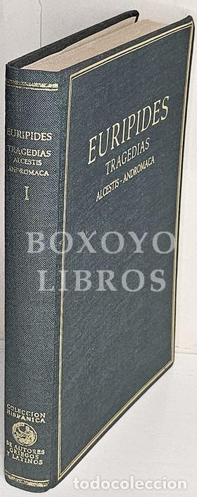Libros: EUR&Iacute;PIDES. Tragedias. Tomo I: Alcestis - Adr&oacute;maca. Texto revisado y traducido por Antonio Tovar