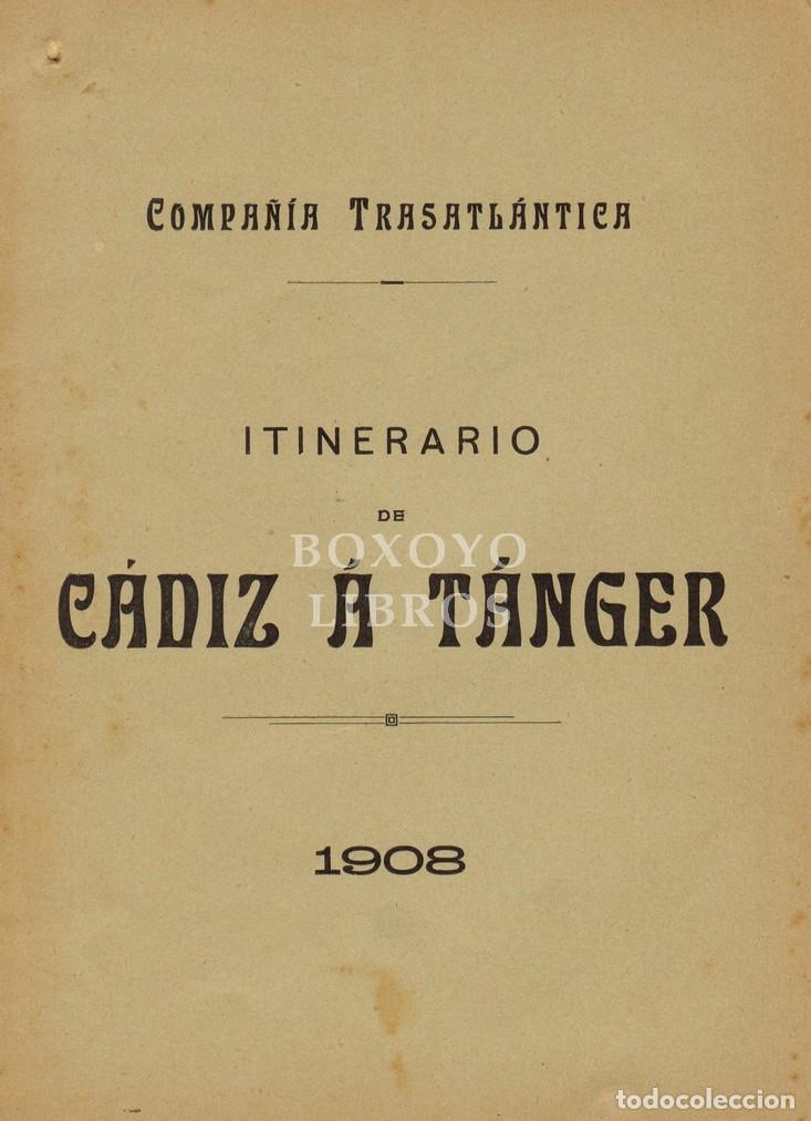 Libros: COMPA&Ntilde;&Iacute;A TRASATL&Aacute;NTICA. Itinerario de C&aacute;diz &aacute; T&aacute;nger