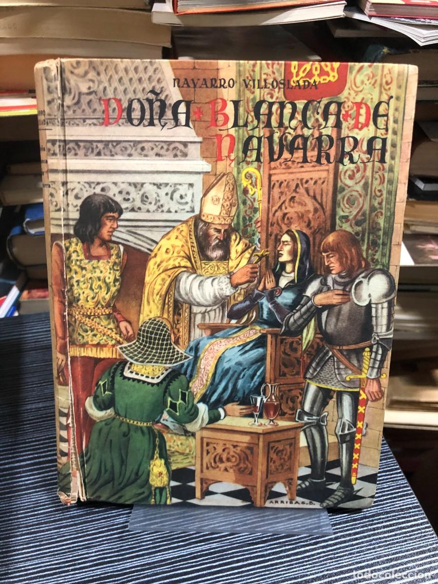 Libros: Do&ntilde;a Blanca de Navarra Navarro Villoslada