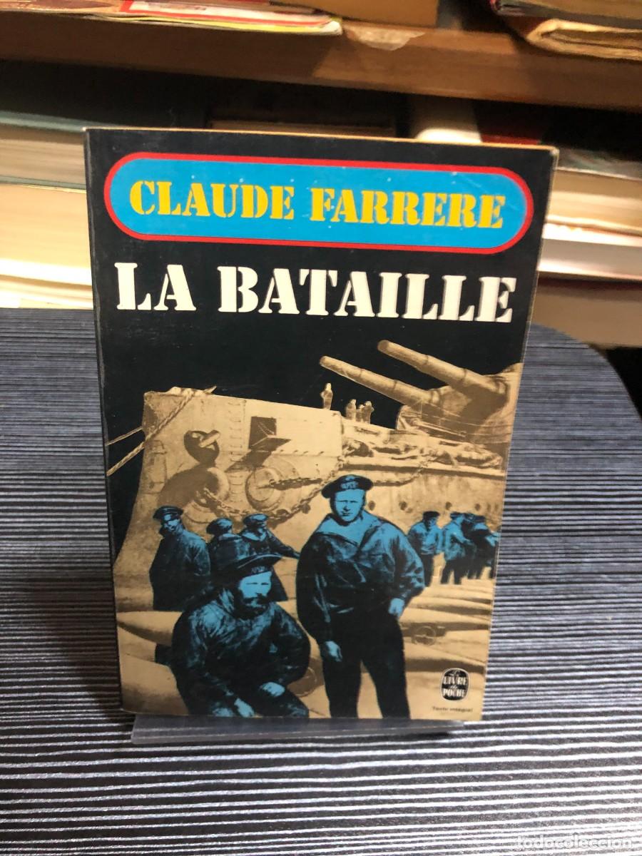 Libros: La Bataille Claude Farr&egrave;re (Le Livre de Poche)