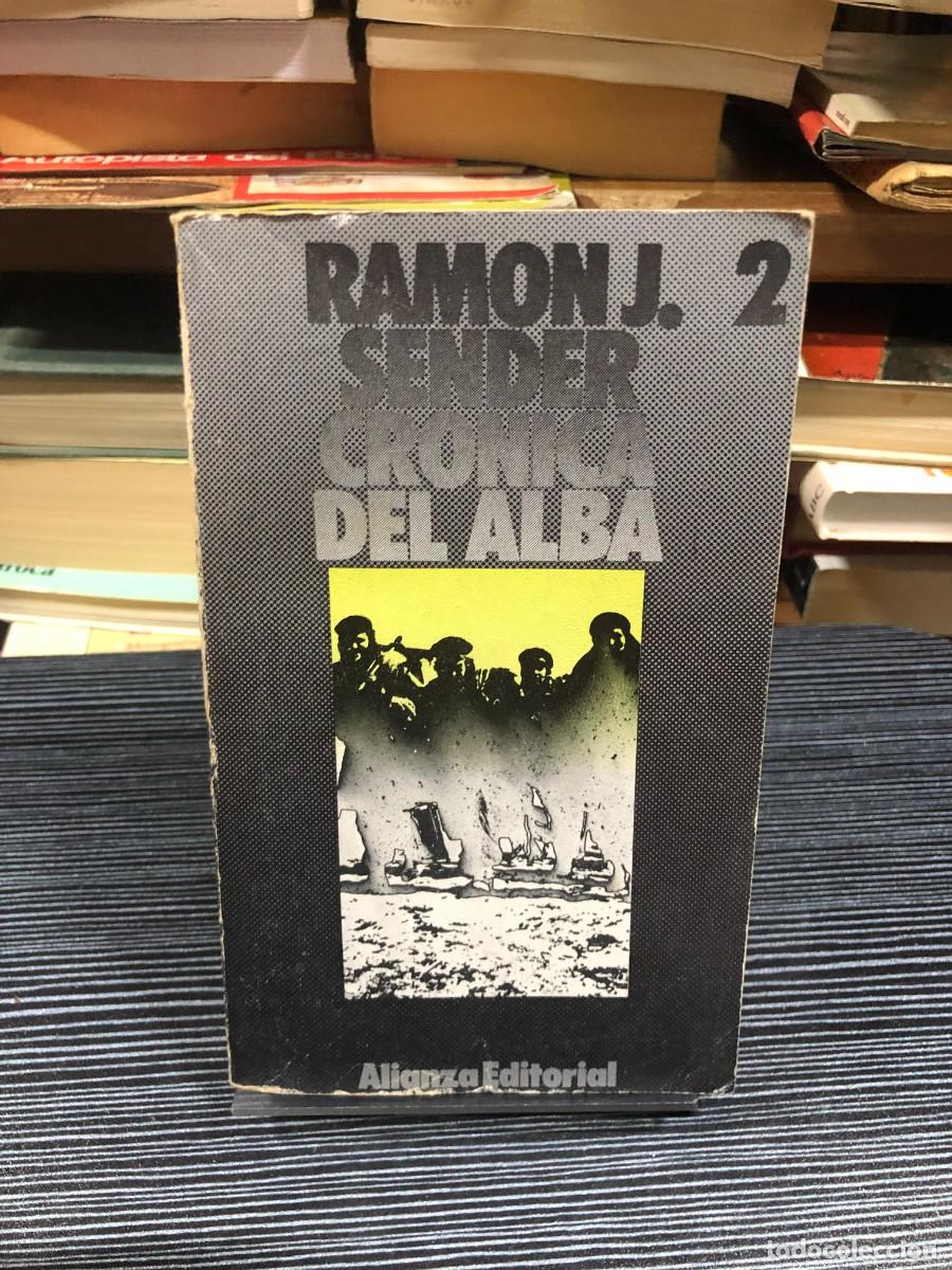Libros: Cr&oacute;nica del alba (Vol. 2) Ram&oacute;n J. Sender (Alianza Editorial)
