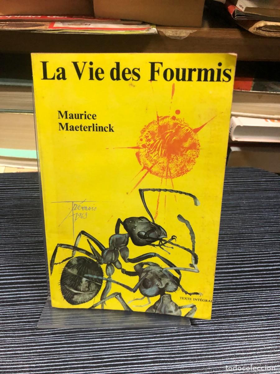 Libros: La Vie des Fourmis Maurice Maeterlinck (Texte Int&eacute;gral / Ilustrado por Tr&eacute;mois)