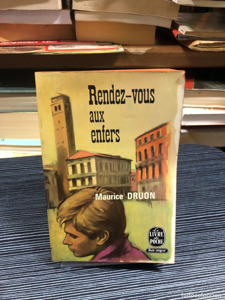 Libros: Rendez-vous aux enfers Maurice Druon (Le Livre de Poche)