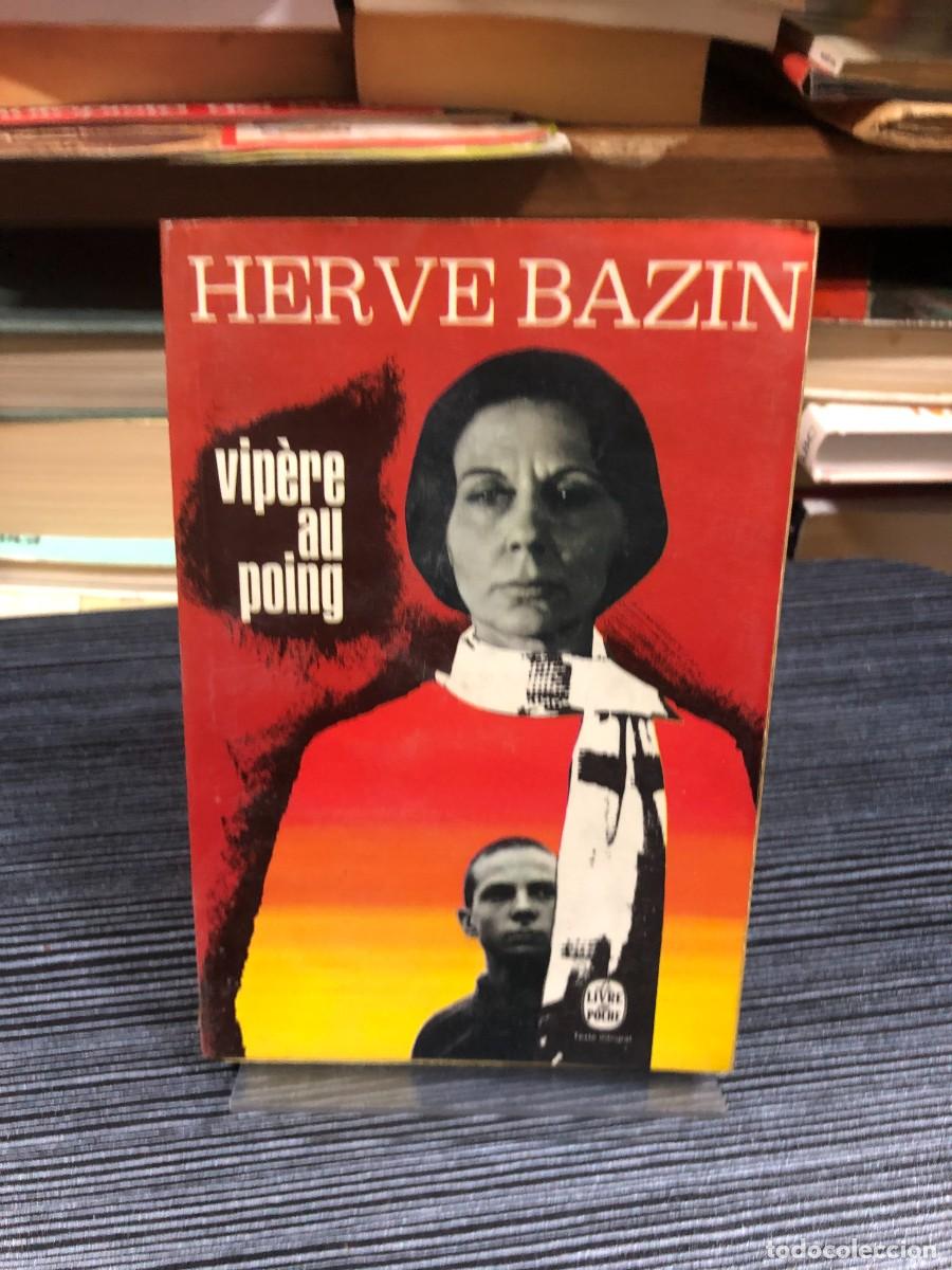 Libros: Vip&egrave;re au poing Herv&eacute; Bazin (Le Livre de Poche)