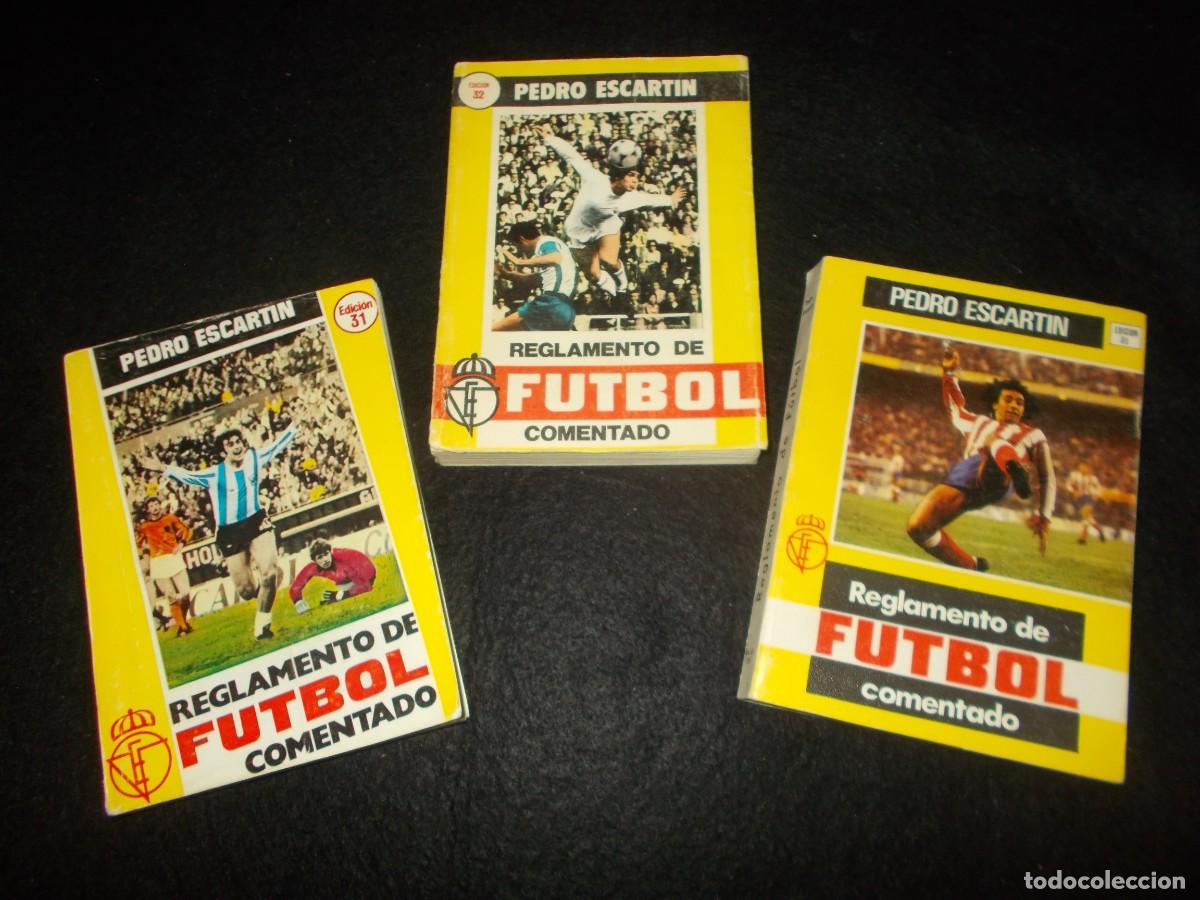Libros: 3 Libros REGLAMENTO DE FUTBOL COMENTADO 31 32 y 35. Pedro Escartin 1979-84. Libro Deporte