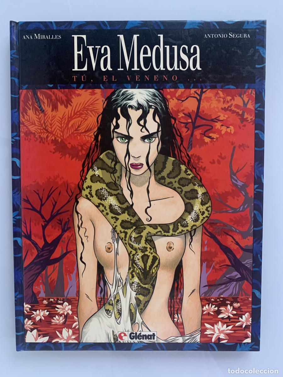 Libros: EVA MEDUSA. T&Uacute;, EL VENENO...(dedicado por Ana Miralles) - Ana Miralles y Antonio Segura