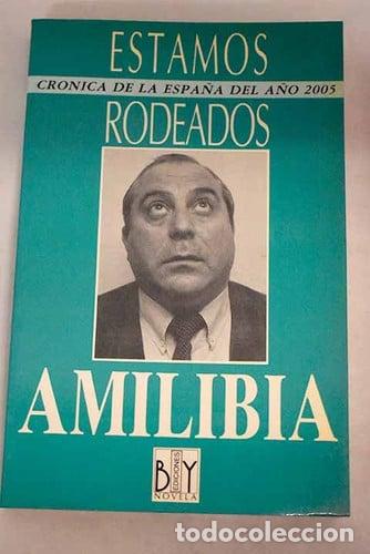 Libros: Estamos rodeados cr&oacute;nica de la Espa&ntilde;a del a&ntilde;o 2005