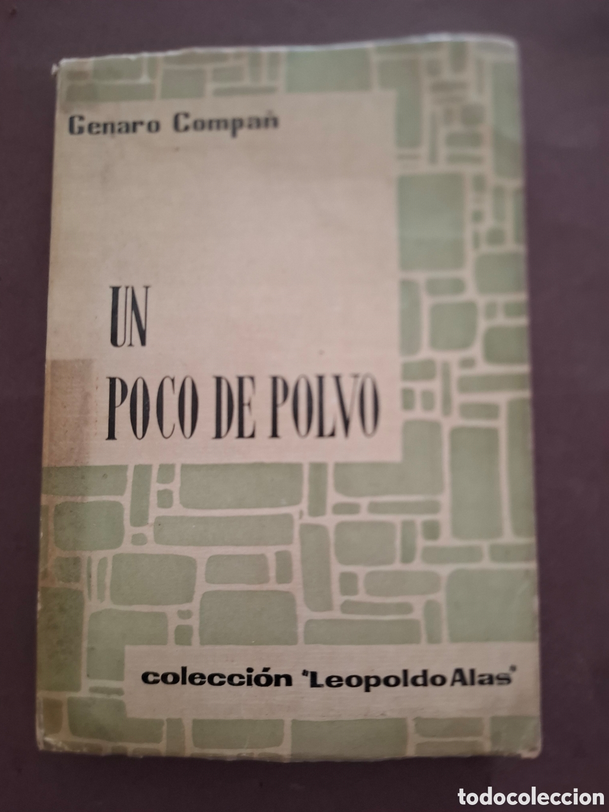 Libros: Un poco de polvo - Genaro Compa&ntilde; - 1961