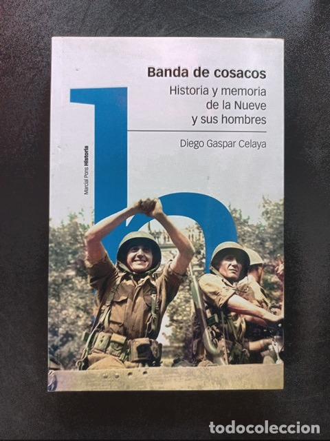 Libros: Diego Gaspar Celaya - Banda de cosacos. Historia y memoria de la nueve y sus hombres