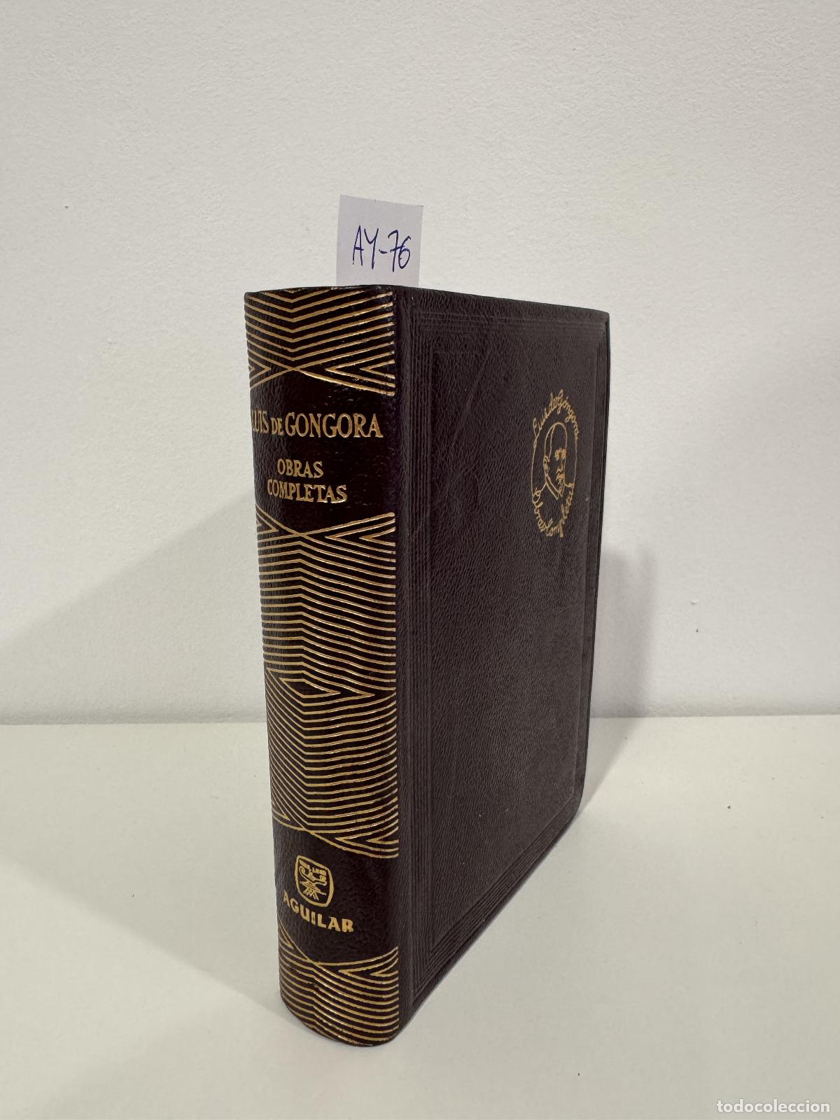 Libros: de G&Oacute;NGORA y ARGOTE, Luis. - Obras Completas.