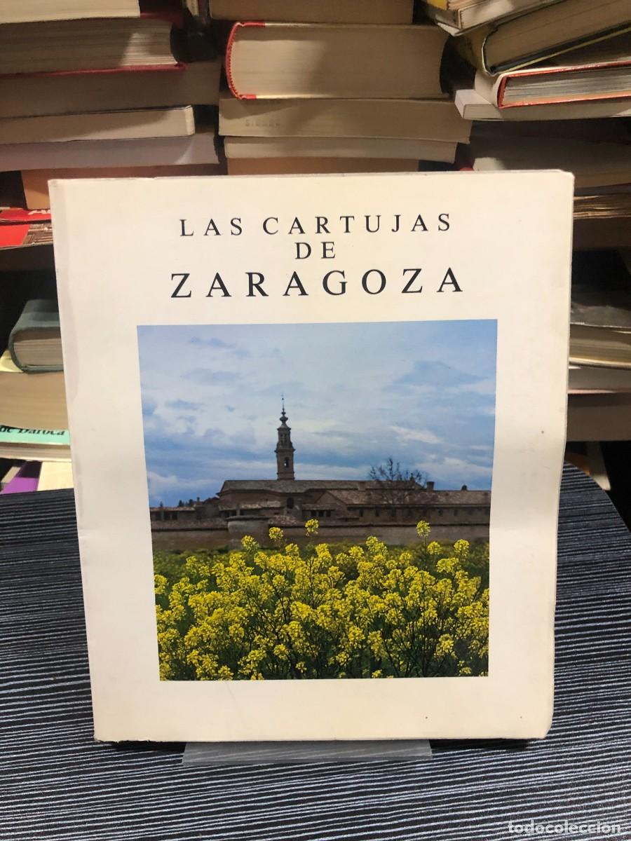 Libros: Las Cartujas de Zaragoza Jos&eacute;-Luis Morales y Mar&iacute;n