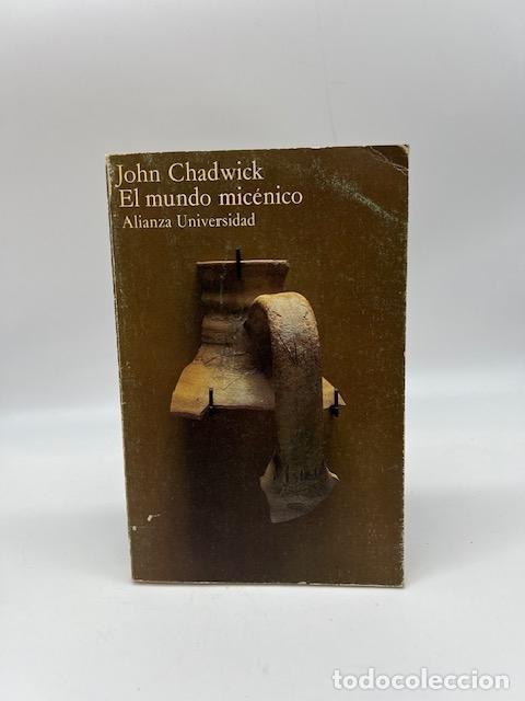 B&uuml;cher: CHADWICK, Paul - El mundo mic&eacute;nico.