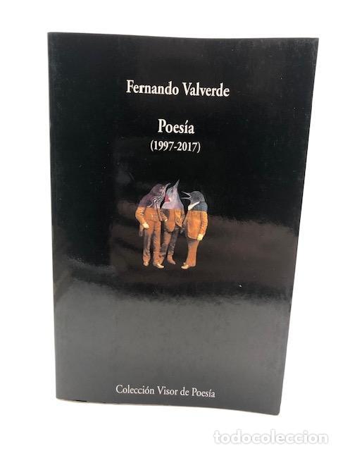B&uuml;cher: VALVERDE, Fernando. - Poes&iacute;a (1997-2017).