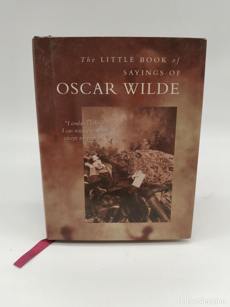 Libros: WILDE, Oscar. - The Little Book of Sayings of Oscar Wilde.