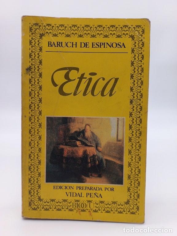 Libros: DE ESPINOSA, Baruch. - &Eacute;tica.
