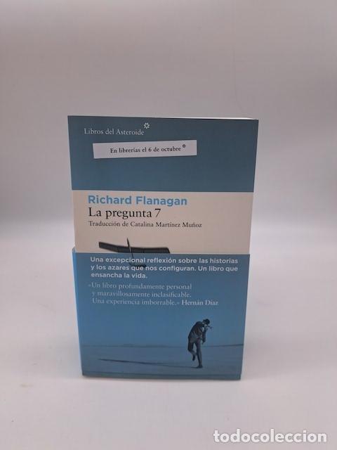 B&uuml;cher: FLANAGAN, Richard. - La pregunta 7.