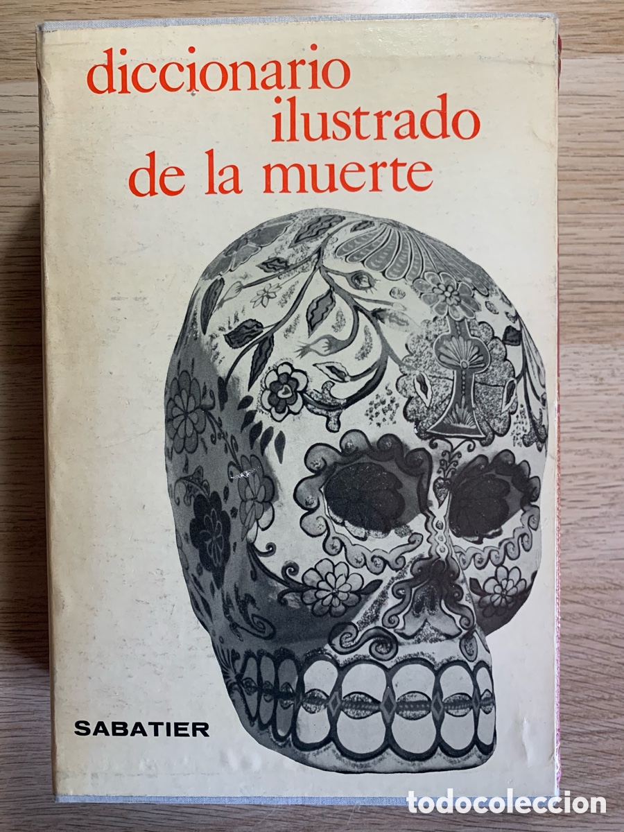 Libros: Diccionario ilustrado de la muerte. Robert Sabatier. Ed. Gustavo Gili