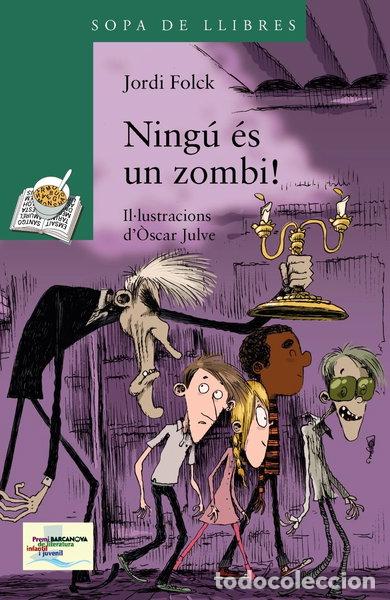 books: Ning&uacute; &eacute;s un zombi!- 9788448933463